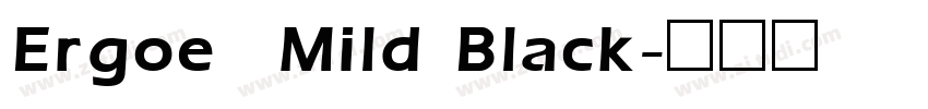 Ergoe  Mild Black字体转换